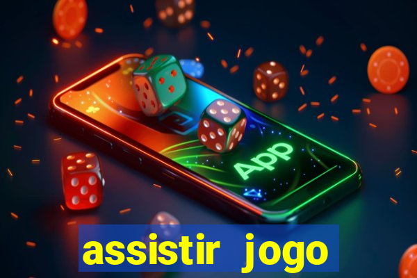 assistir jogo gremio ao vivo