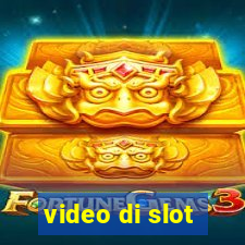 video di slot