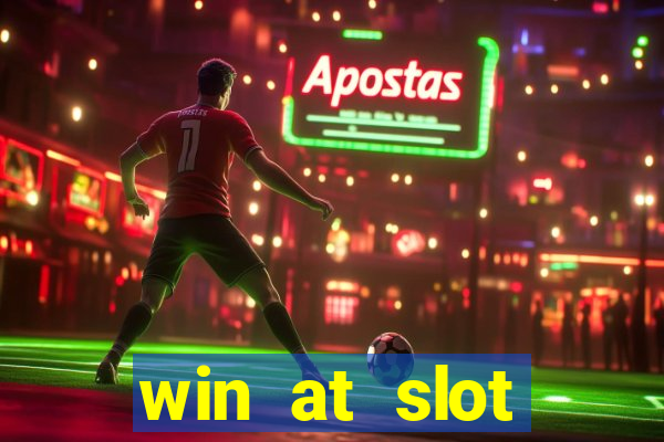 win at slot machines in casinos