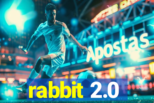 rabbit 2.0