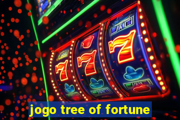 jogo tree of fortune