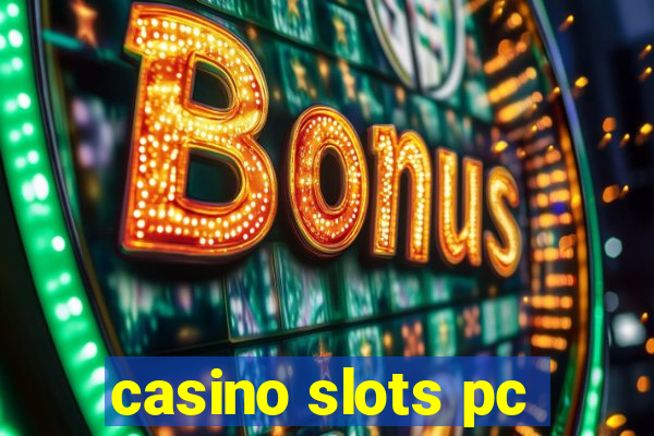 casino slots pc