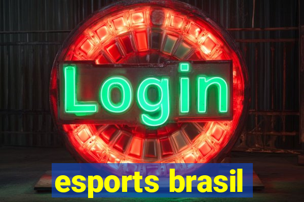 esports brasil