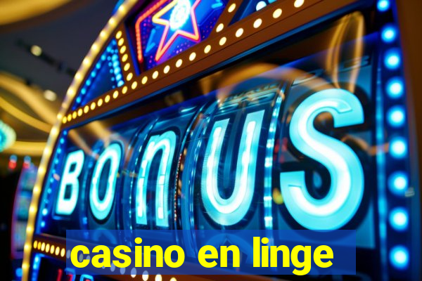 casino en linge