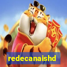 redecanaishd