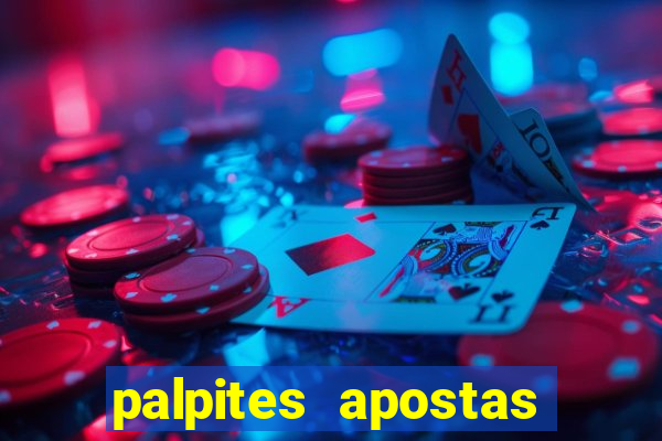 palpites apostas esportivas hoje