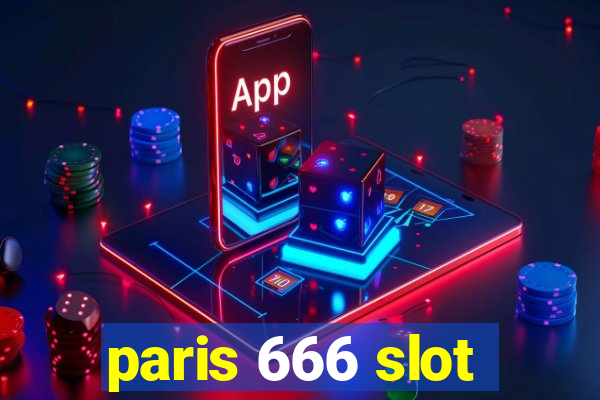 paris 666 slot