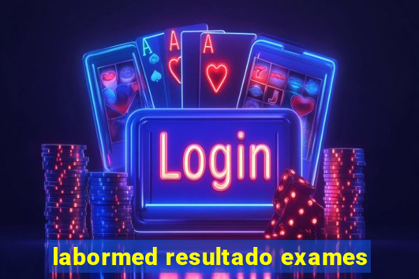 labormed resultado exames