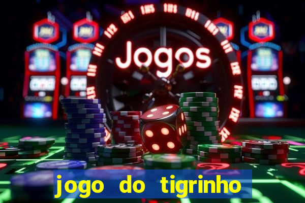 jogo do tigrinho aposta de 5 reais