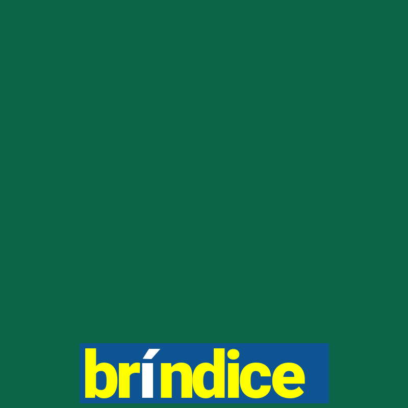 bríndice