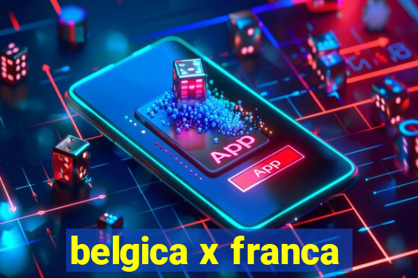 belgica x franca