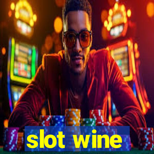 slot wine