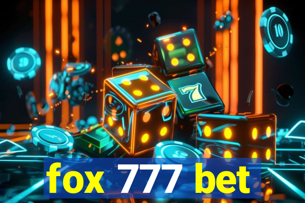 fox 777 bet