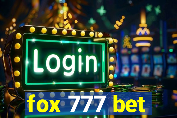 fox 777 bet