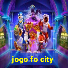 jogo fo city