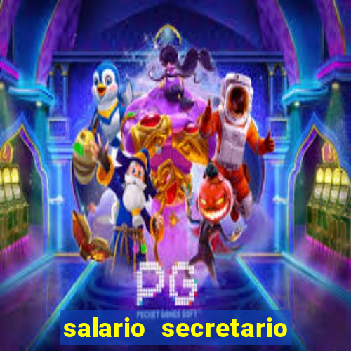 salario secretario de esportes