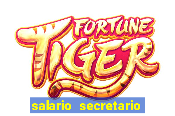 salario secretario de esportes