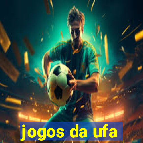 jogos da ufa