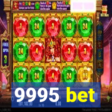 9995 bet