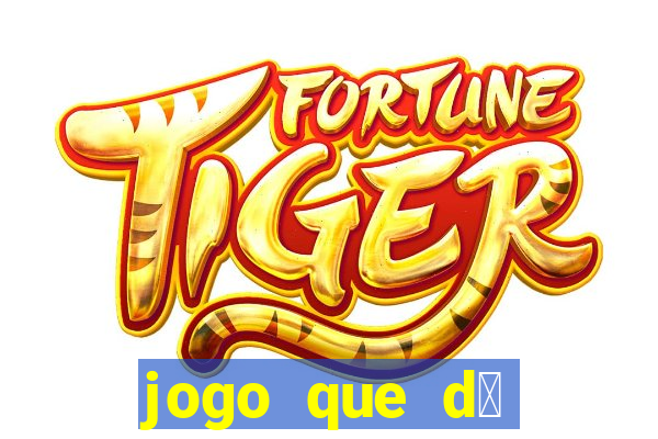 jogo que d谩 b么nus para jogar