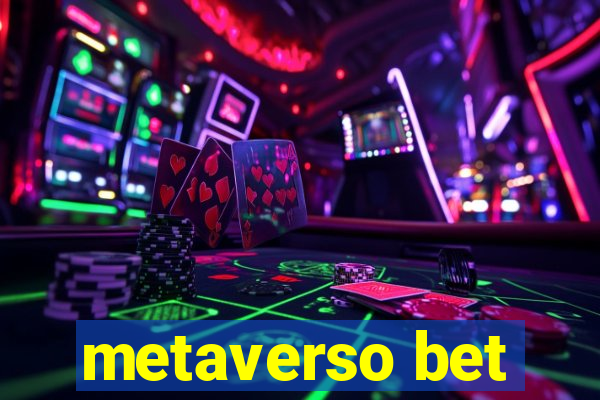 metaverso bet