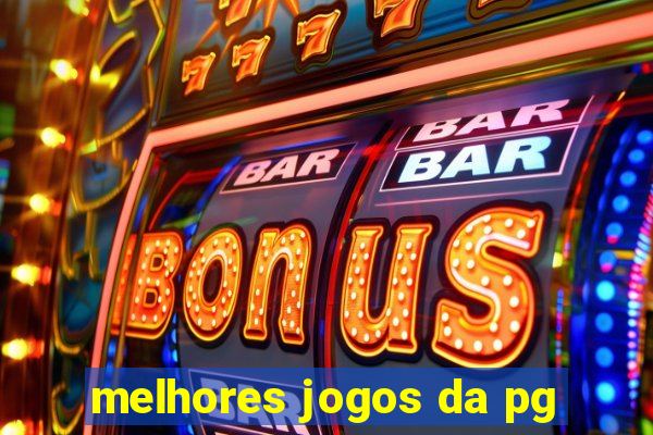 melhores jogos da pg