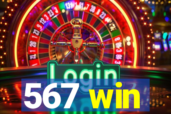 567 win