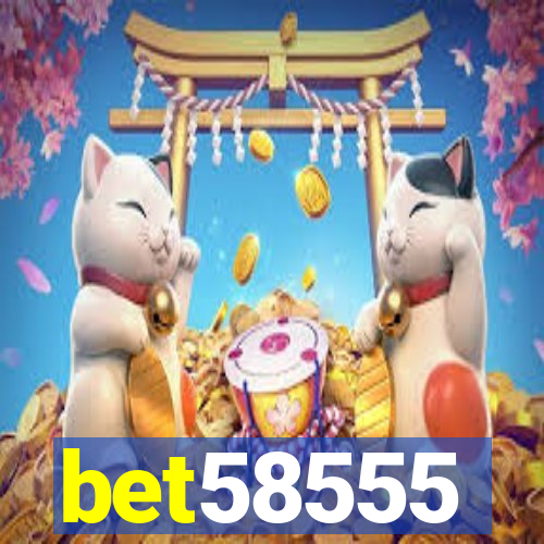 bet58555