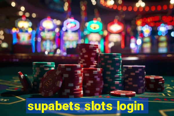 supabets slots login