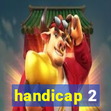 handicap 2