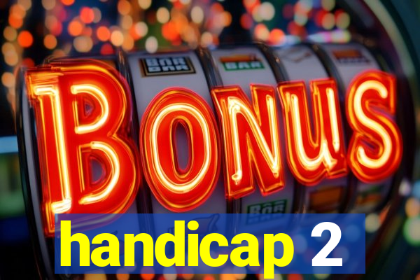 handicap 2