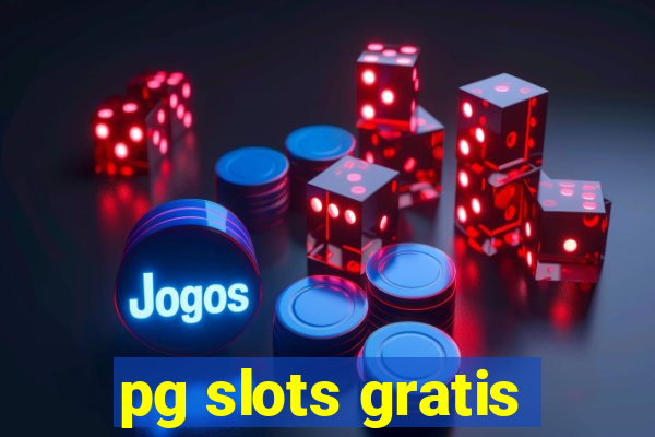 pg slots gratis