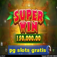 pg slots gratis