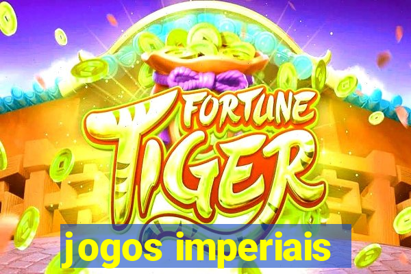 jogos imperiais