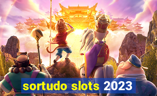 sortudo slots 2023