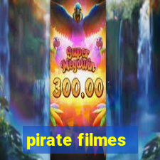 pirate filmes