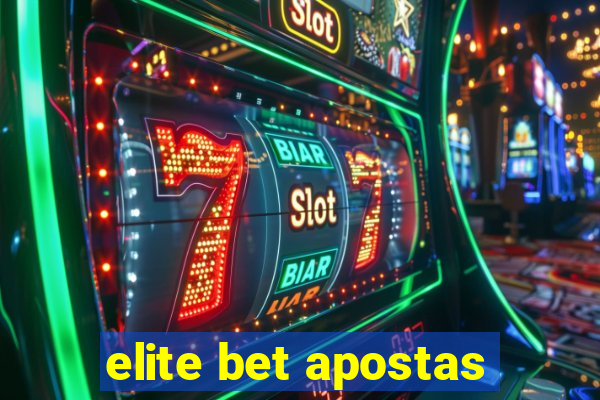 elite bet apostas