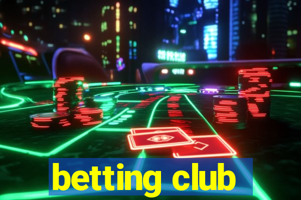 betting club