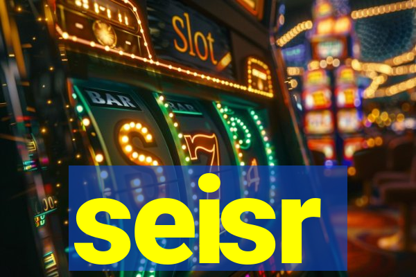 seisr