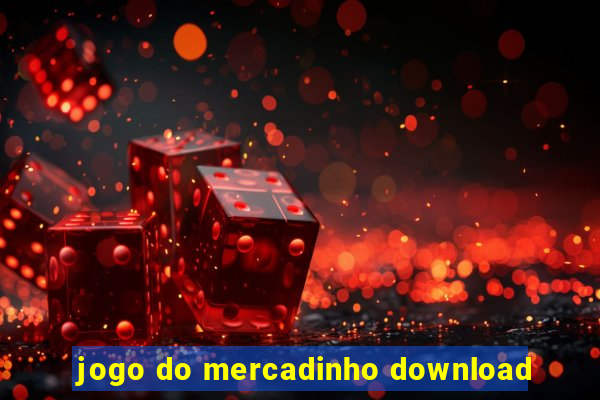 jogo do mercadinho download