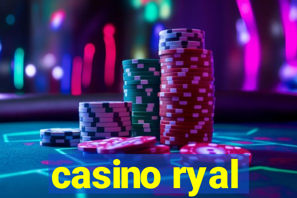 casino ryal