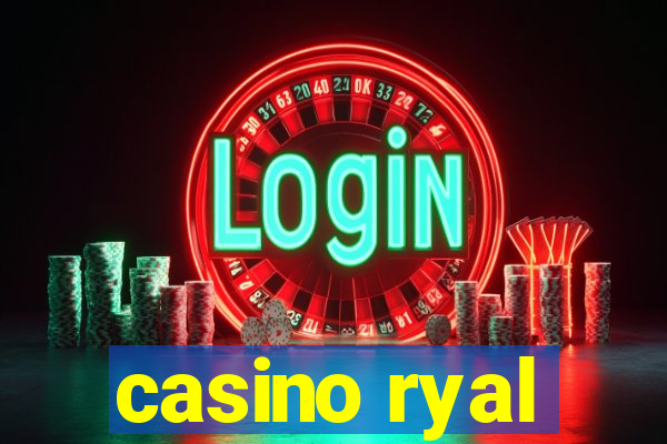 casino ryal