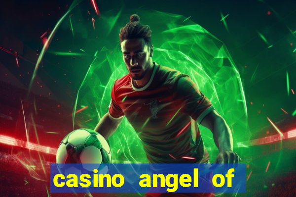 casino angel of the winds