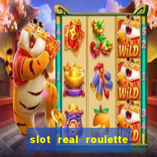 slot real roulette with george