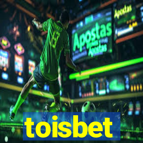 toisbet