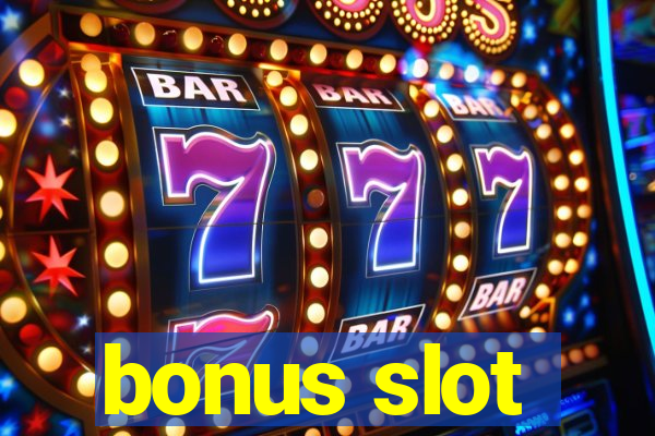 bonus slot