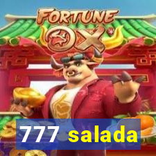 777 salada