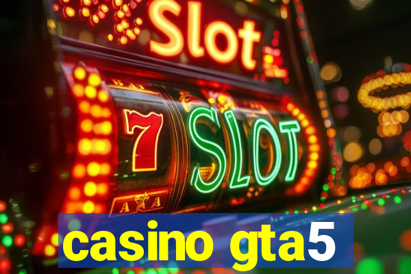 casino gta5