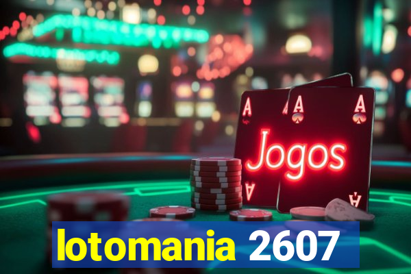 lotomania 2607