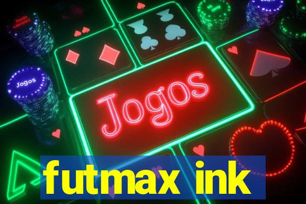 futmax ink